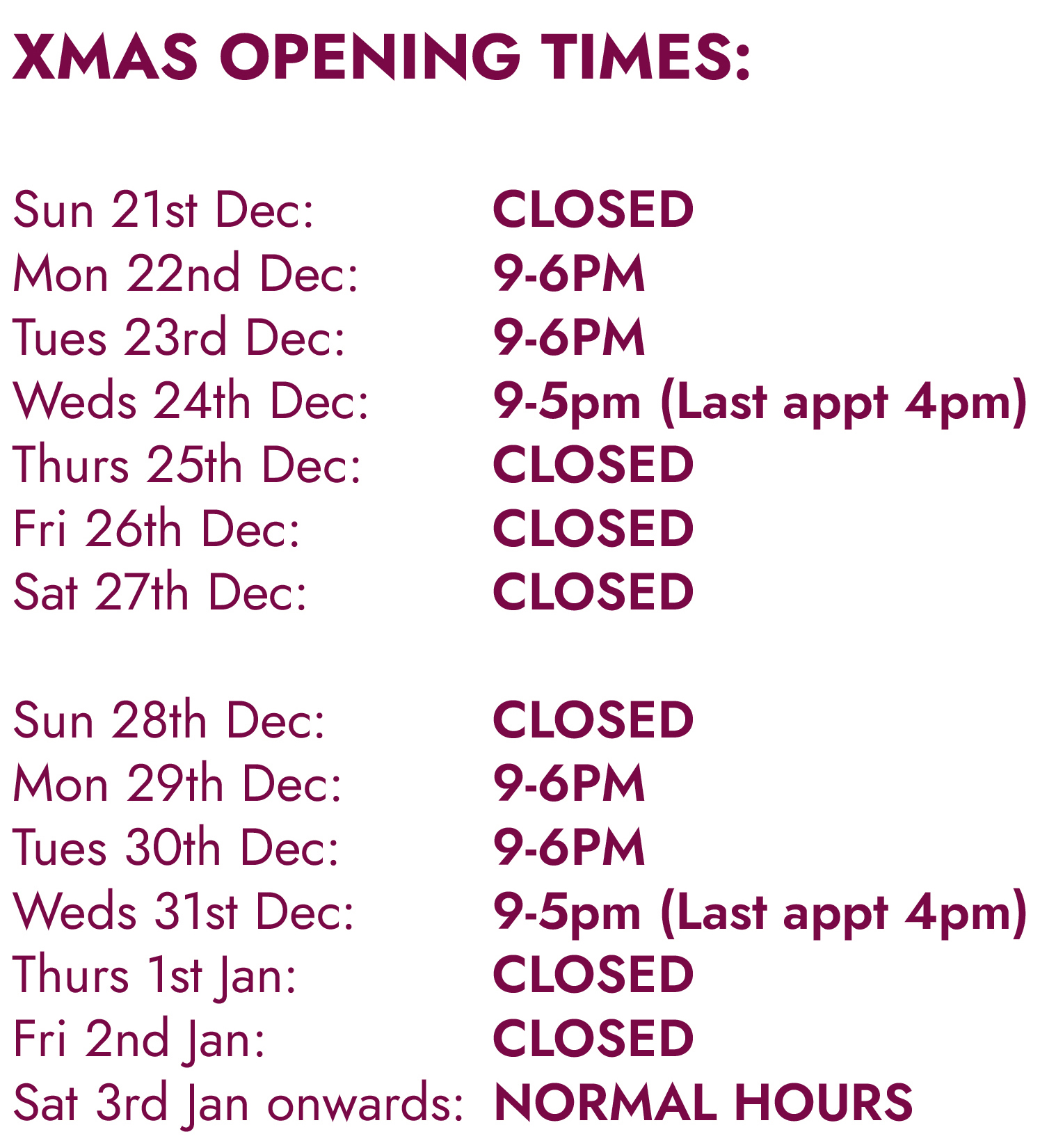 Xmas opening notice 2025 for Bushey, Loughton, Mill Hill, Radlett Xmas opening notice 2025 for Bushey, Loughton, Mill Hill, Radlett